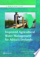 Improved agricultural water management for Africa's drylands /