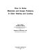 How to solve materials and design problems in solar heating and cooling /