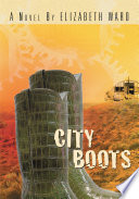 City boots : a novel /
