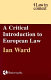 A critical introduction to European law /