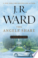 The angels' share : a Bourbon king novel /
