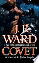 Covet : a novel of the fallen angels /