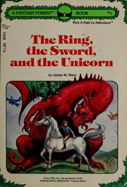 The ring, the sword, and the unicorn /