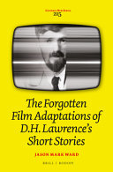 The forgotten film adaptations of D.H. Lawrence's short stories /