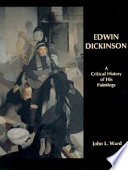 Edwin Dickinson : a critical history of his paintings /