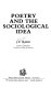 Poetry and the sociological idea /
