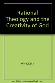 Rational theology and the creativity of God /