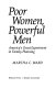 Poor women, powerful men : America's great experiment in family planning /