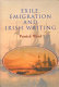 Exile, emigration, and Irish writing /