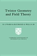 Twistor geometry and field theory /