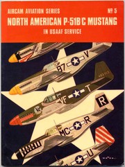 North American P-51B/C Mustang in U.S.A.A.F. service /