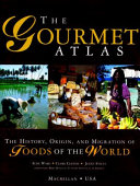 The gourmet atlas /