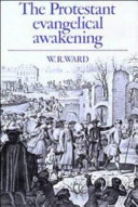 The Protestant evangelical awakening /