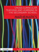 Cross-curricular teaching and learning in secondary education-- mathematics /