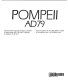 Pompeii AD79  : sponsored by Imperial Tobacco Limited in association with The Daily Telegraph in support of the arts ; [exhibited at the] Royal Academy of Arts, Piccadilly, London, 20 November 1976-27 February 1977 /