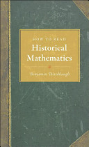 How to read historical mathematics /
