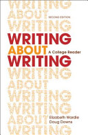 Writing about writing : a college reader /