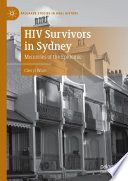 HIV Survivors in Sydney : Memories of the Epidemic /