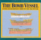 The bomb vessel : shore bombardment ships of the age of sail /