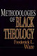 Methodologies of Black theology /