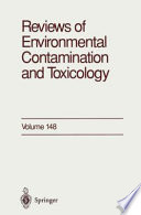 Reviews of Environmental Contamination and Toxicology : Continuation of Residue Reviews /