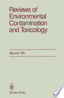 Reviews of Environmental Contamination and Toxicology : Continuation of Residue Reviews /