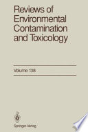 Reviews of Environmental Contamination and Toxicology : Continuation of Residue Reviews /