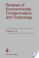 Reviews of Environmental Contamination and Toxicology : Continuation of Residue Reviews /