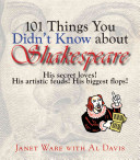 101 things you didn't know about Shakespeare /