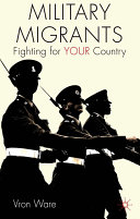 Military migrants : fighting for your country /