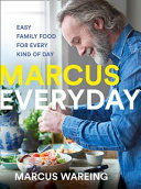 Marcus everyday : easy family food for every kind of day /