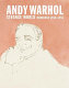 Andy Warhol : strange world : drawings 1948-1959, February 28-March 29, 2008, Paul Kasmin Gallery /
