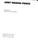 Andy Warhol prints : a catalogue raisonne /