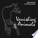Vanishing Animals /