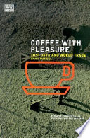 Coffee with pleasure : just java and world trade /