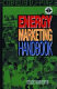 Energy marketing handbook /