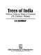 Trees of India : medicinal, commercial, religious & ornamental : a colour atlas /