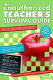 The unauthorized teacher's survival guide /