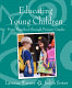 Educating young children from preschool through primary grades /