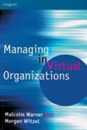 Managing in virtual organizations /