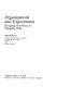 Organizations and experiments : designing new ways of managing work /