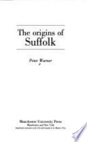 The origins of Suffolk /