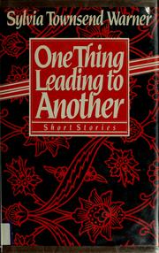 One thing leading to another : and other stories /