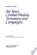 Air Force combat medals, streamers, and campaigns /