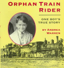 Orphan train rider : one boy's true story /