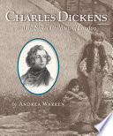 Charles Dickens and the street children of London /