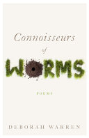 Connoisseurs of worms /