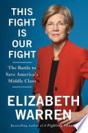 This fight is our fight : the battle to save America's middle class /