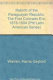 Rebirth of the Paraguayan Republic : the first Colorado era, 1878-1904 /