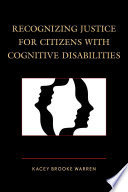 Recognizing justice for citizens with cognitive disabilities /